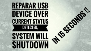 USB Device Over Current Status Detected System Will Shutdown in 15 seconds